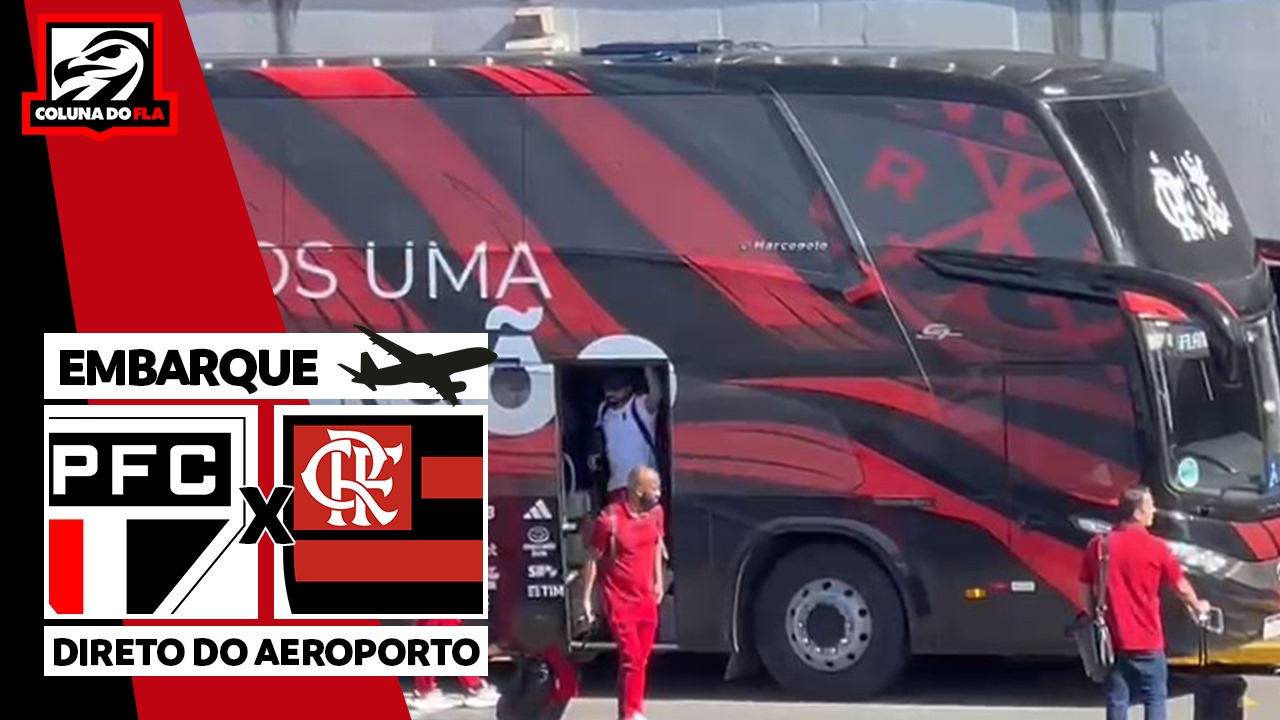 Ao Vivo Assista Ao Embarque Do Flamengo Para Jogo Contra O S O Paulo