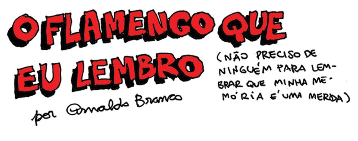 Charge: O Flamengo que eu me lembro – 10