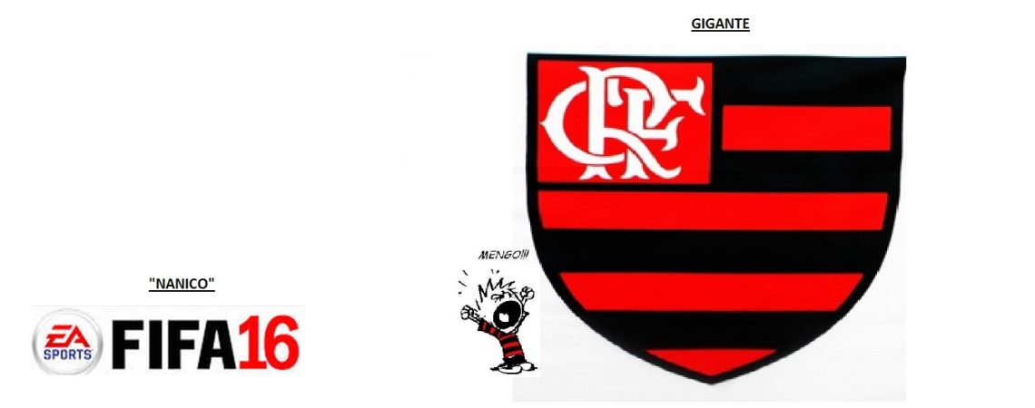 O FIFA 2016 não terá o Flamengo? Que peninha do FIFA