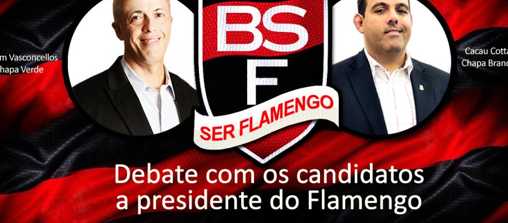 Blog Ser Flamengo: assista ao debate entre candidatos a presidente do Flamengo