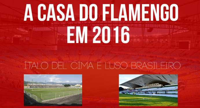 A casa do Flamengo em 2016: Ítalo Del Cima e Luso Brasileiro