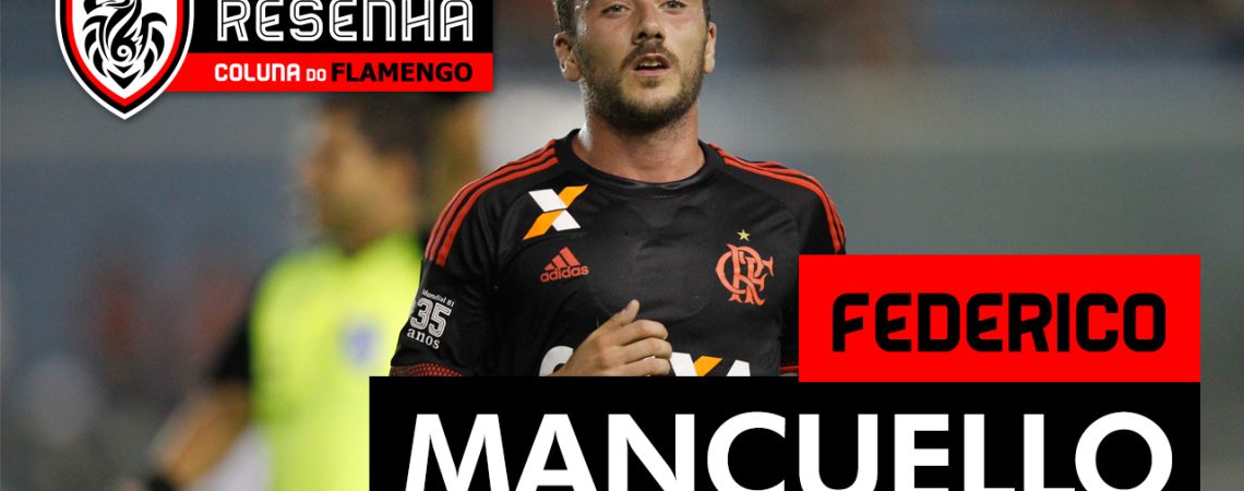 Resenha Coluna do Flamengo: ‘Mancuello’