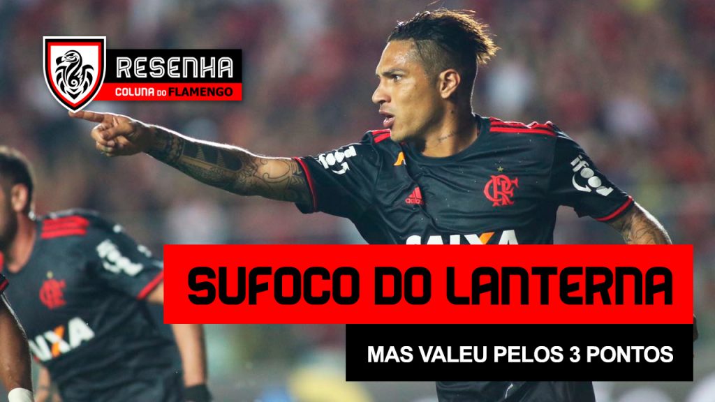 Resenha: “Sufoco do lanterna, mas valeu pelos 3 pontos”