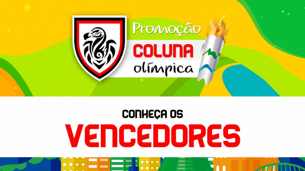 Promoção Coluna Olímpica: confira os VENCEDORES!