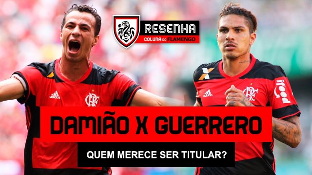Resenha: “Damião x Guerrero – Quem merece ser titular?”