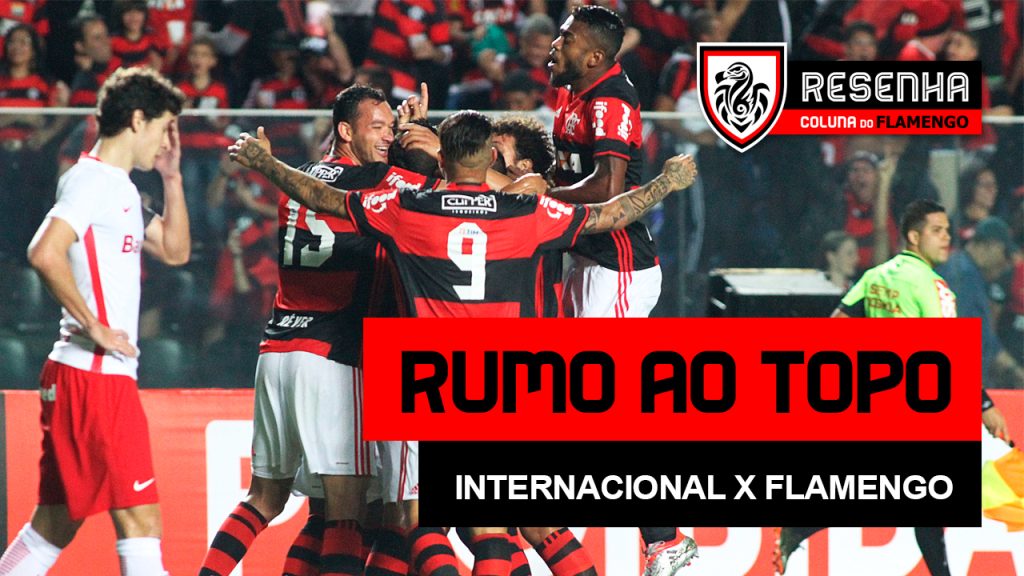 Assista agora ao Resenha: “Rumo ao topo! Internacional x Flamengo”