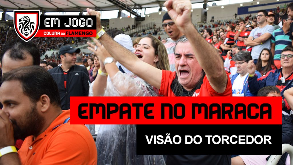 Assista a visão do torcedor no Maraca, no empate contra o Botafogo #colunaemjogo