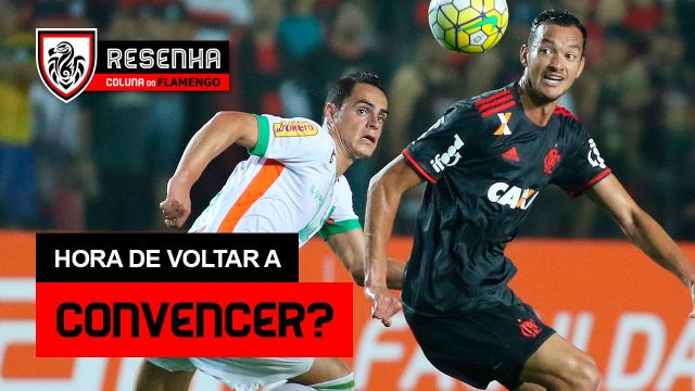 Assista ao Resenha: “Hora de voltar a convencer”