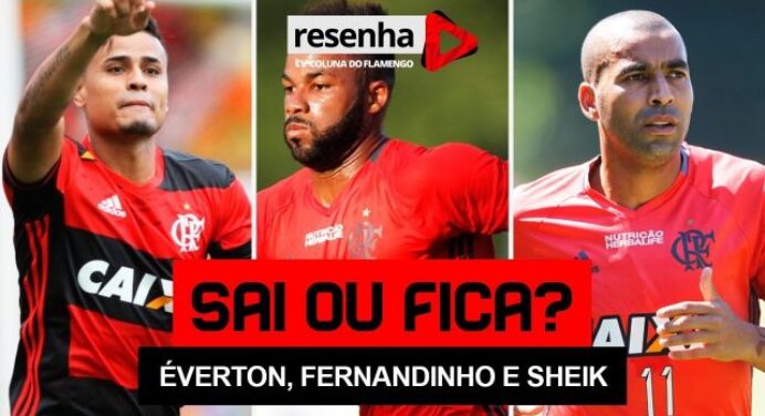Assista ao Resenha: “Sai ou fica? Éverton, Fernandinho e Sheik”