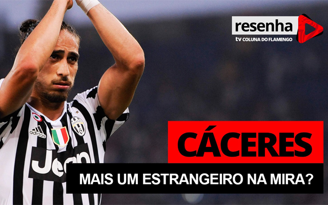 Cáceres no Flamengo? Assista ao Resenha e entenda