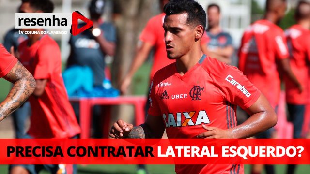 O Fla precisa de mais um lateral esquerdo? Assista ao programa e dê sua opinião!