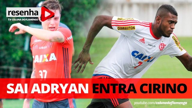 Adryan fora, Cirino dentro… você concordou com a modificação na inscrição da Libertadores? Assista ao Resenha e opine!