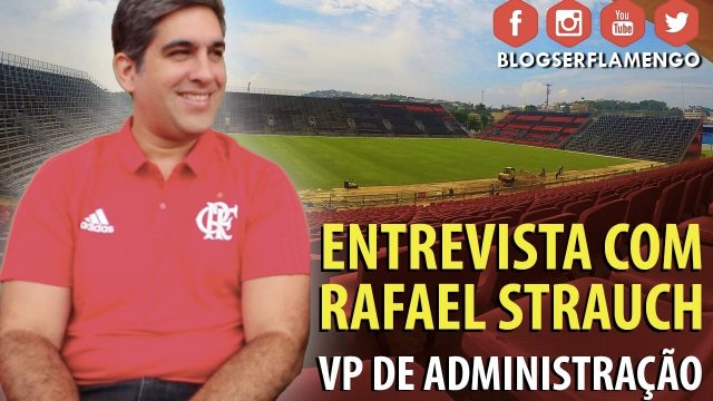 Entrevista com o VP de Administração, Rafael Strauch – O Estádio da Ilha