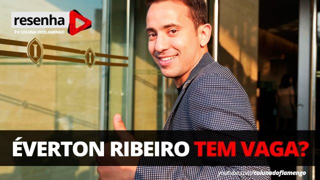 Éverton Ribeiro teria vaga no Fla? Assista ao Resenha e deixe sua opinião!