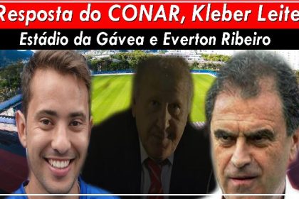 Resposta do CONAR, Kleber Leite, Estádio da Gávea e Everton Ribeiro