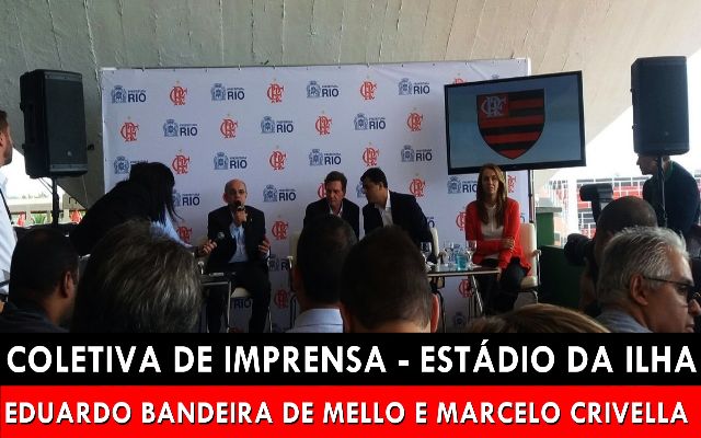 Veja na íntegra a coletiva do Presidente Bandeira de Mello e do Prefeito Marcelo Crivella no estádio da Ilha