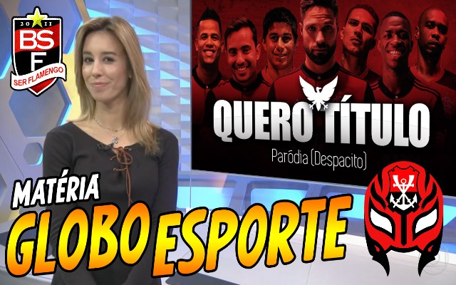 Paródia “Quero Título” no Globo Esporte