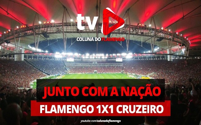 Junto com a Nação: Veja a final no Maracanã pelas lentes da TV Coluna do Flamengo