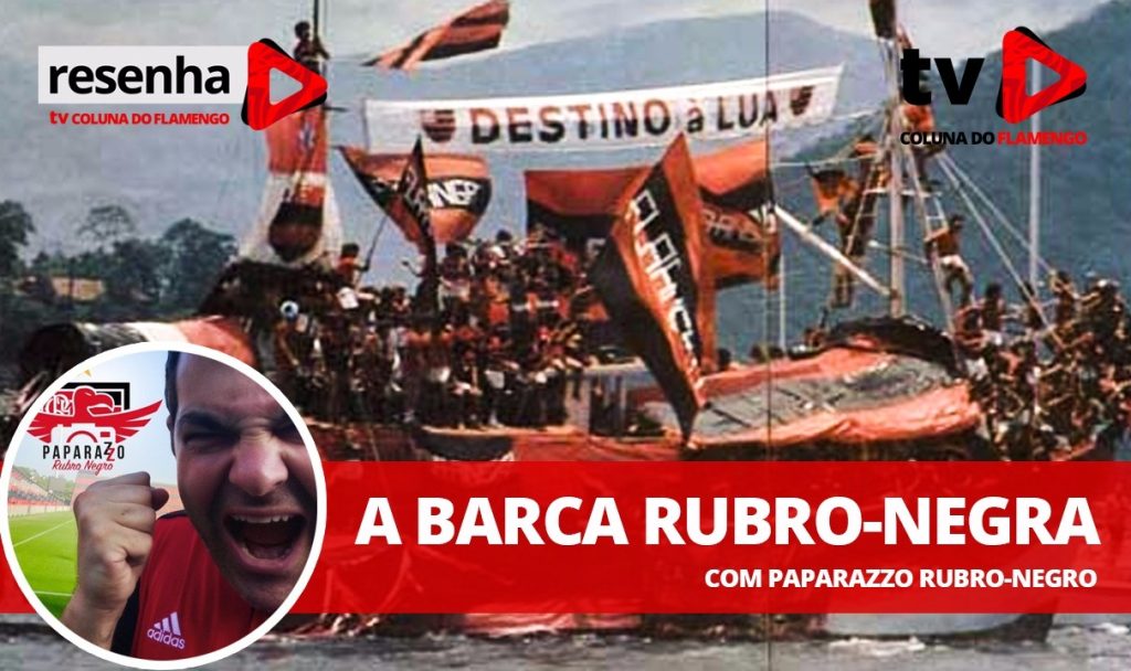 #ResenhaAoVivo: “A barca rubro-negra”, com participação do Paparazzo RN; participe