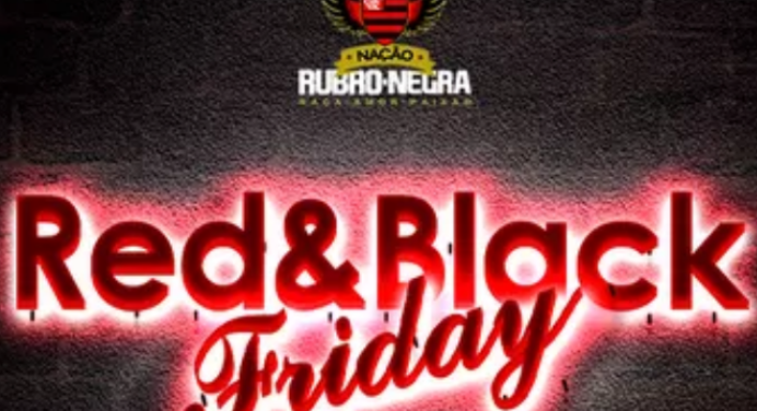 Flamengo faz promoção “Red and Black Friday” para atrair novos sócios