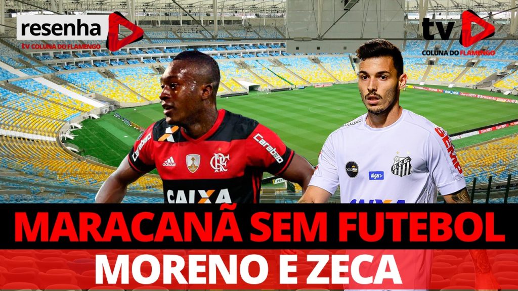 #ResenhaAoVivo: Maracanã sem futebol, contratação de Marlos Moreno e desistência em Zeca