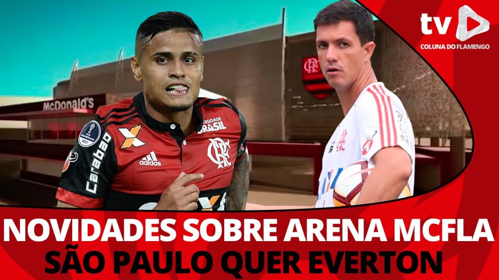 Arena do Flamengo e possível venda de Everton: acompanhe e interaja no Resenha