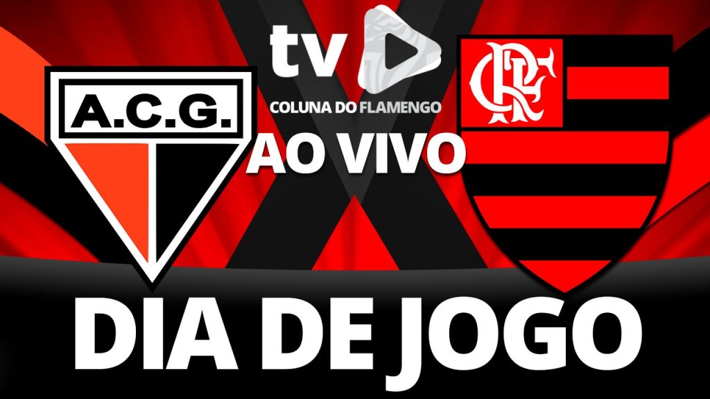 Acompanhe Atlético-GO x Flamengo ao vivo com a TV Coluna do Flamengo