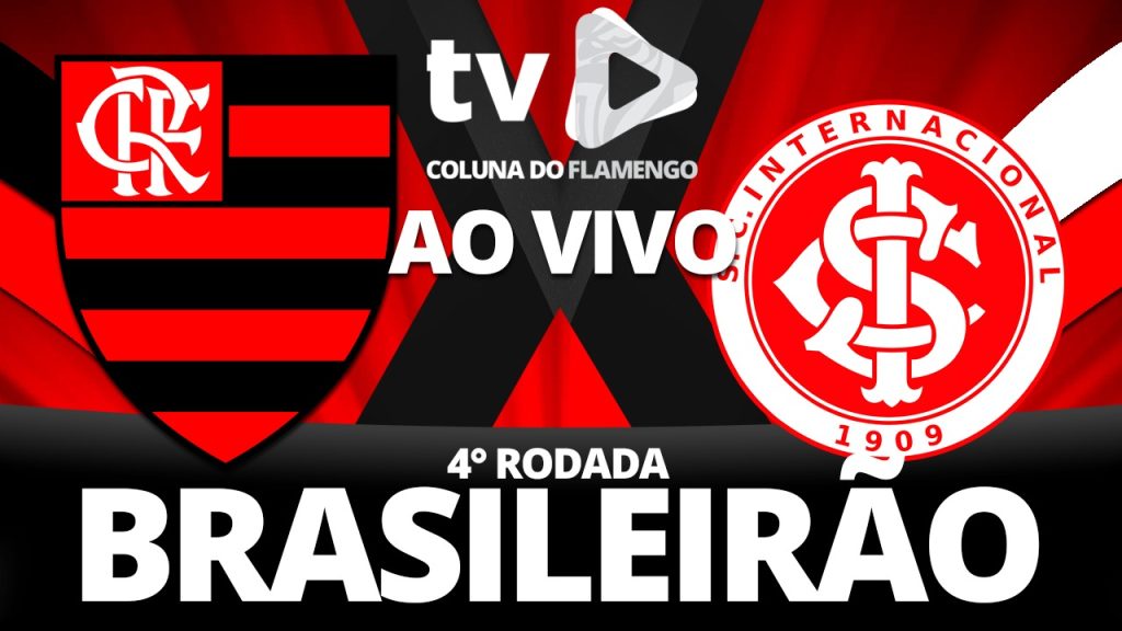 Assista Flamengo x Internacional ao vivo com a TV Coluna do Flamengo