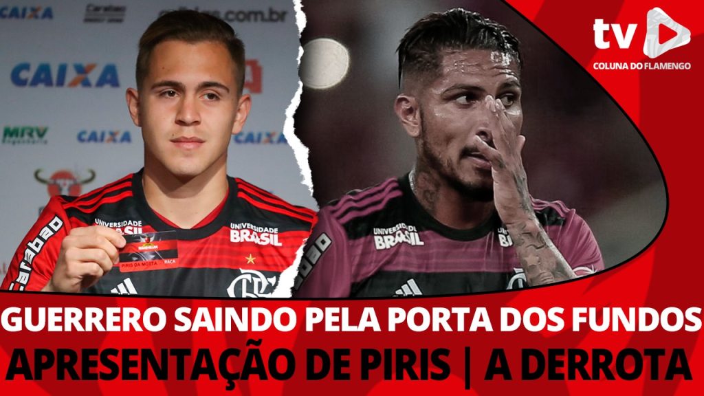 Guerrero de saída, apresentação de Piris e derrota no Brasileiro: confira tudo no #ResenhaAoVivo