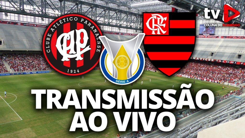 Assista Atlético-PR x Flamengo ao vivo com a TV Coluna do Flamengo