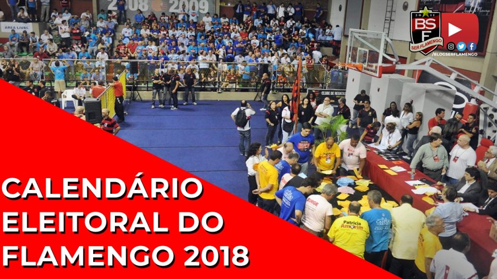 Você sabe como funciona? Blog Ser Flamengo explica calendário eleitoral do clube