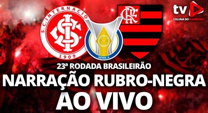 Assista Internacional x Flamengo AO VIVO com a TV Coluna do Flamengo