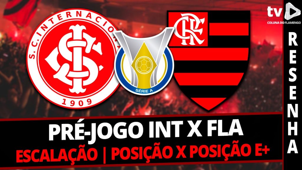 Embate contra o Internacional no Beira-Rio: confira tudo e opine no #ResenhaAoVivo