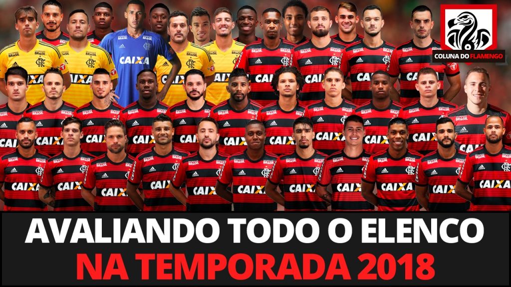 Avaliação do elenco do Fla na temporada de 2018: confira tudo e opine no #ResenhaAoVivo