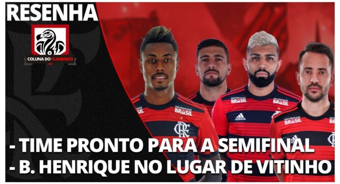 Duelo com a Cabofriense, Bruno Henrique na vaga de Vitinho, e mais: saiba tudo no #ResenhaAoVivo