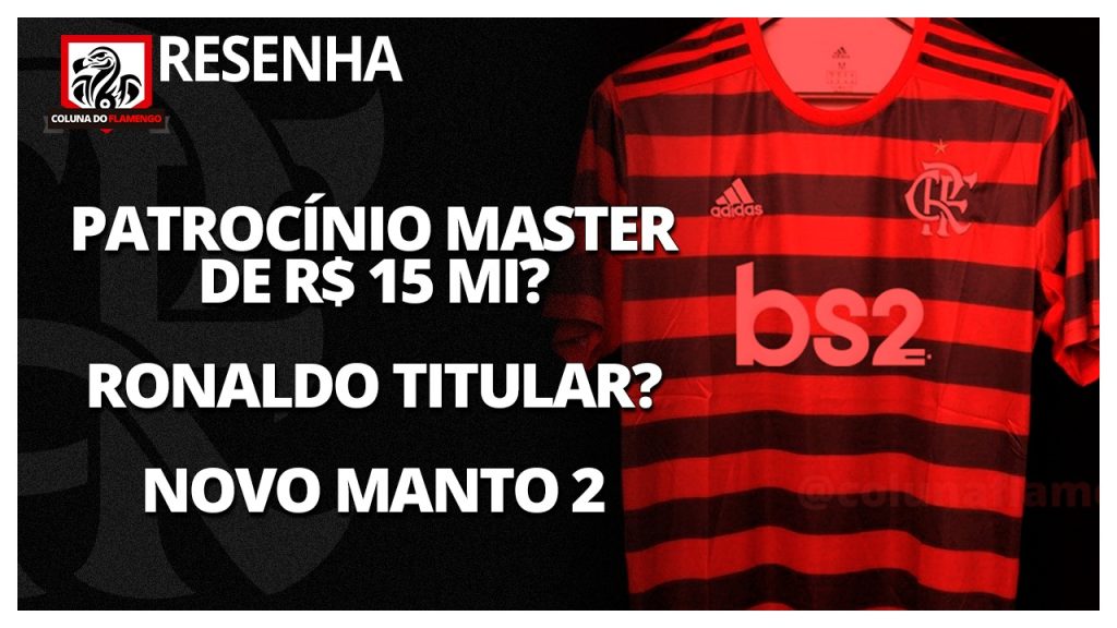 Valor para patrocínio master, segundo uniforme vazado, e mais: saiba tudo no #ResenhaAoVivo