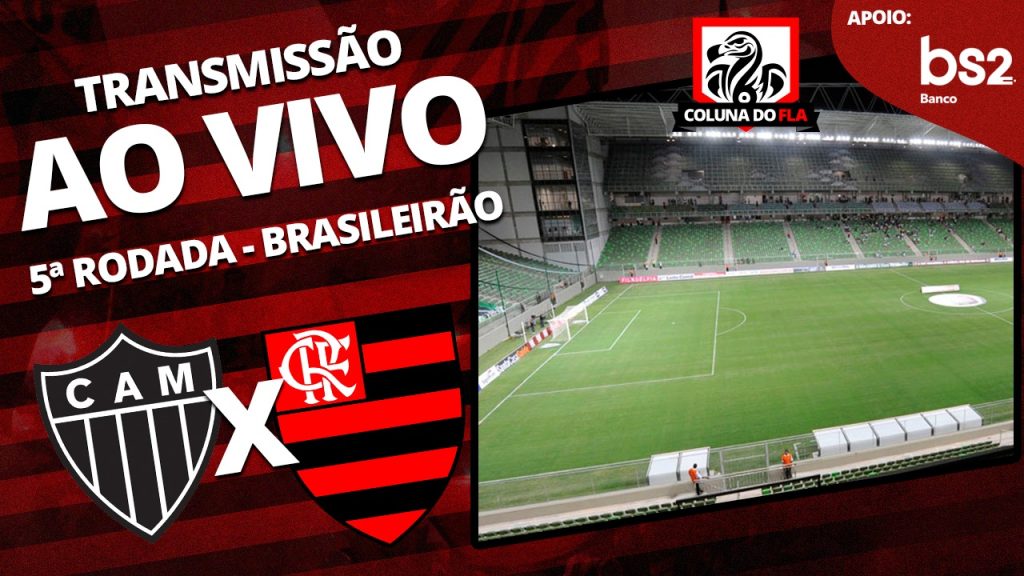 ? Assista a Atlético-MG x Flamengo AO VIVO com o Coluna do Fla