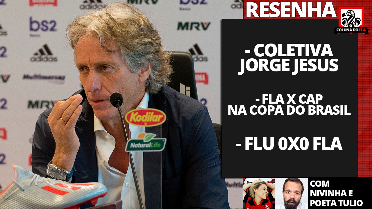 Apresentação De Jorge Jesus, Adversário Definido Na Copa Do Brasil, E ...