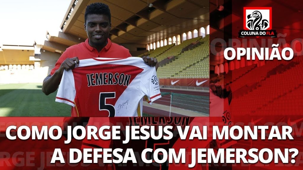 Comentarista indica como Jemerson deve ser encaixado na defesa do Flamengo