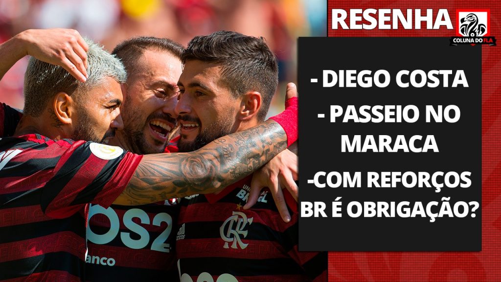 Goleada no Maracanã, interesse em Diego Costa e mais: saiba tudo no #Resenha