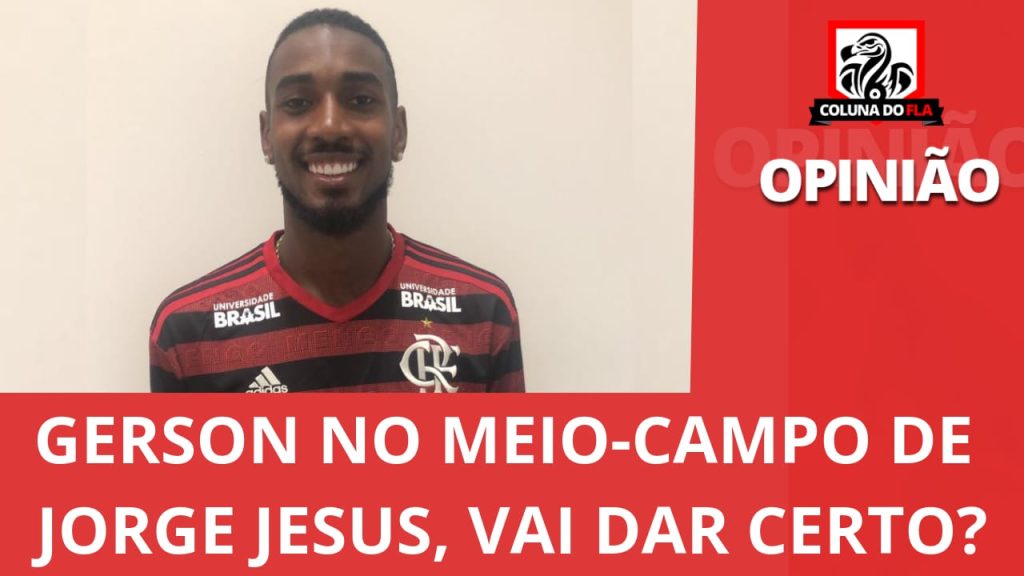 Comentarista destrincha funções táticas de Gerson no Flamengo