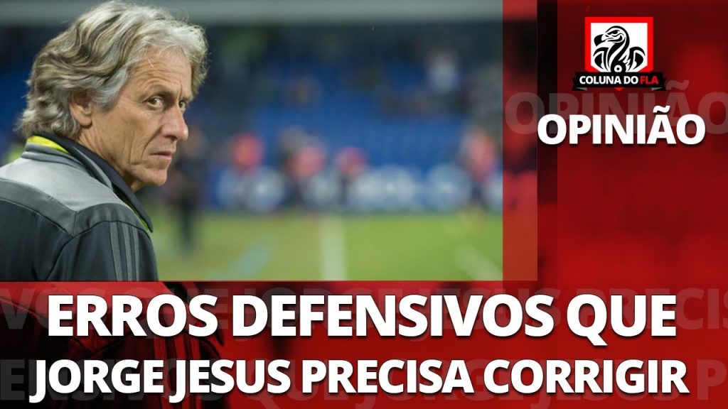 Comentarista destrincha erros defensivos do Flamengo a serem corrigidos