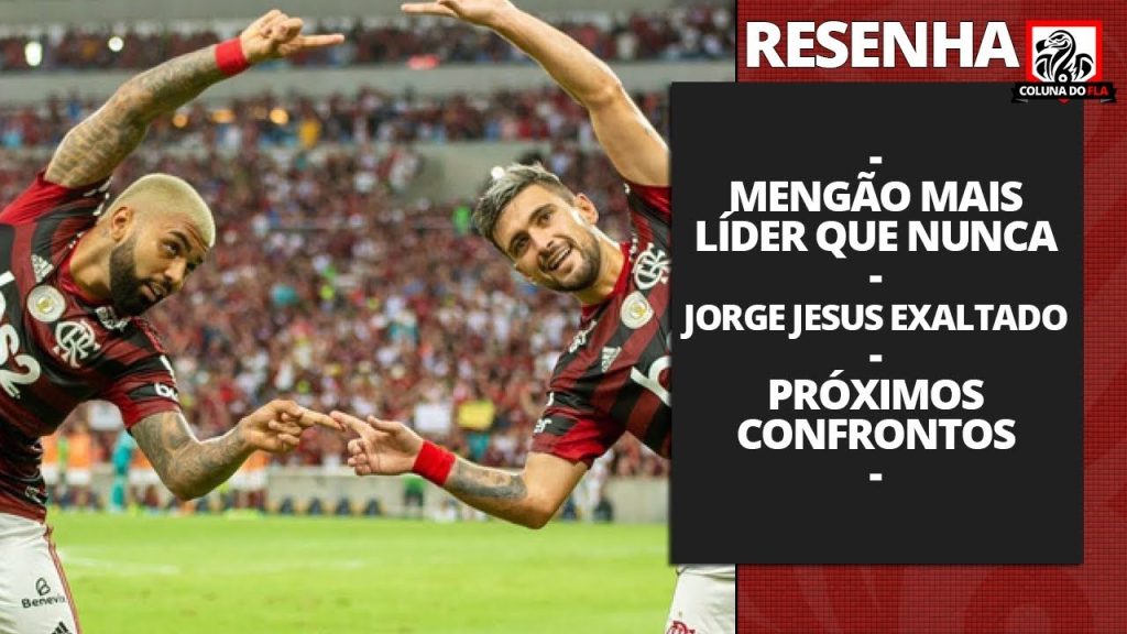 Liderança isolada no Brasileirão, Jesus exaltado por rubro-negros, e mais: saiba tudo no #Resenha