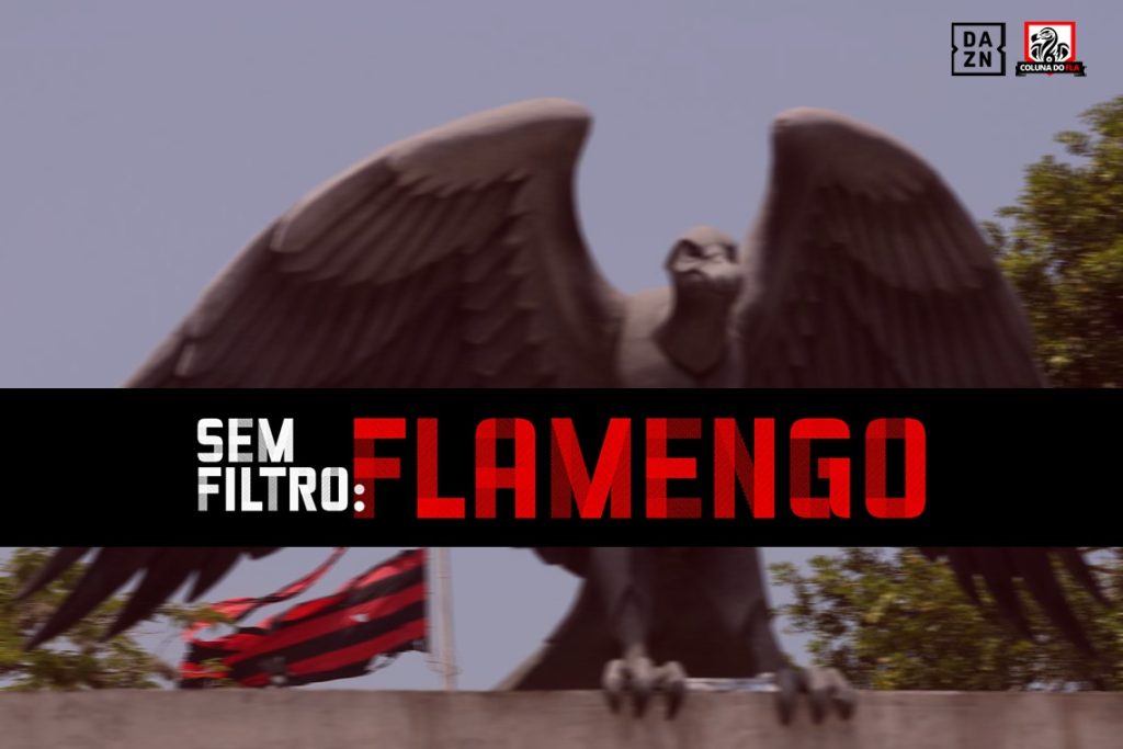 DAZN lança série EXCLUSIVA sobre o Flamengo; veja como assistir gratuitamente