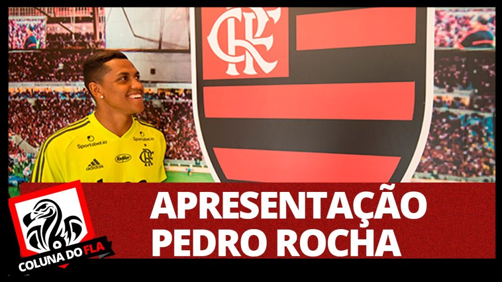 Assista AO VIVO à apresentação de Pedro Rocha no Flamengo