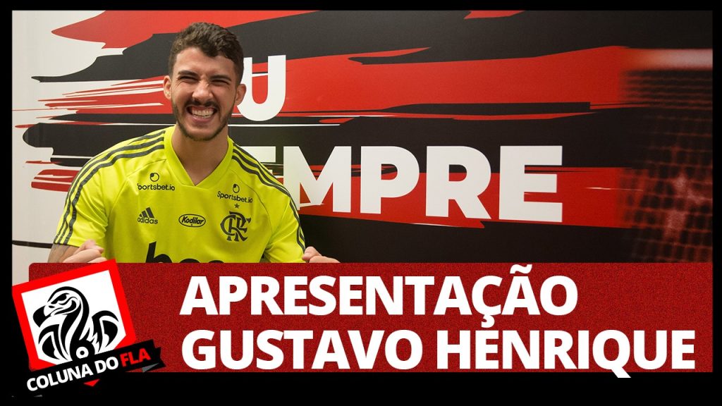 ? AO VIVO: assista à apresentação de Gustavo Henrique no Flamengo