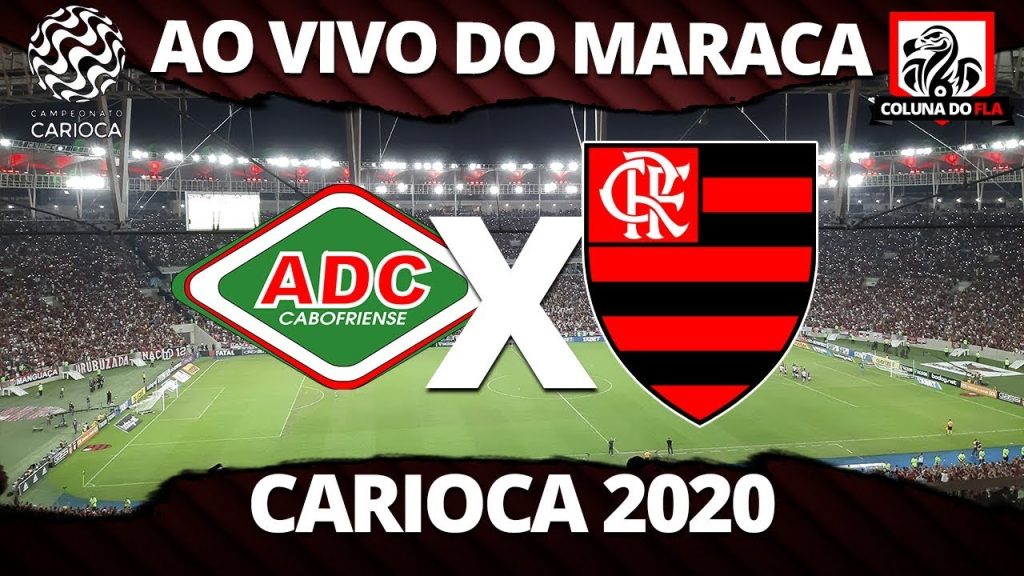 ? AO VIVO: assista à Cabofriense x Flamengo com o Coluna do Fla