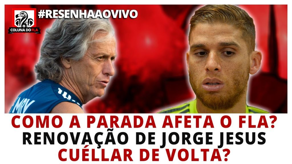 Suspensão de campeonatos, renovação de Jorge Jesus, e mais: saiba tudo no #ResenhaAoVivo