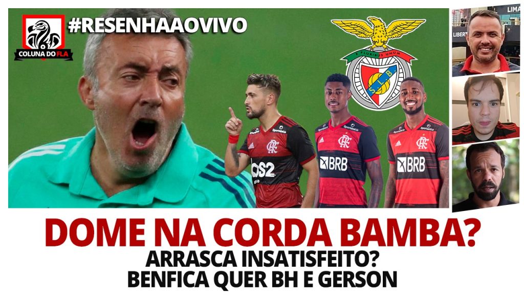 Futuro de Domènec no Flamengo, incômodo de Arrascaeta com banco de reservas e mais; interaja com a #ResenhaAoVivo