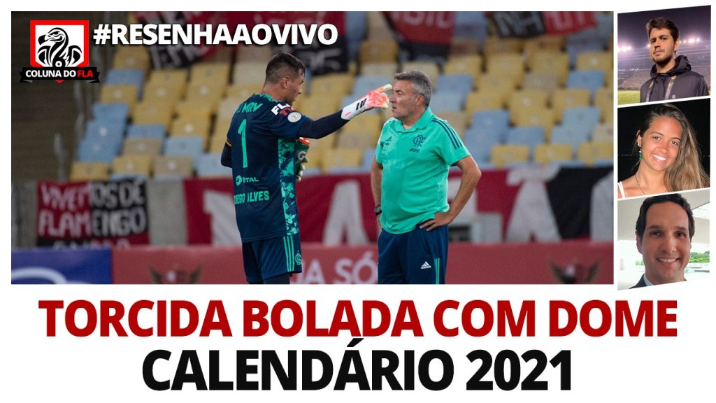 Calendário de 2021 e lançamento do novo uniforme! Saiba tudo e interaja no #ResenhaAoVivo